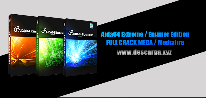 Download ▷ AIDA64 Extreme / Engineer Edition FULL! 6.90✔️ [CRACK]