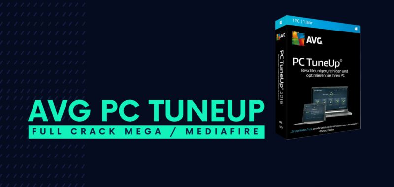 AVG TuneUp Full Crack Descargar Gratis por Mega