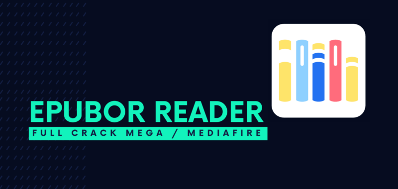 Epubor Reader Full Crack Descargar Gratis por Mega