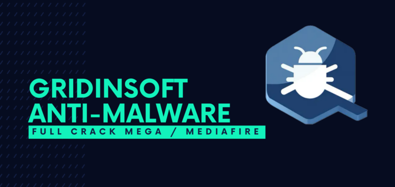 GridinSoft Anti-Malware Full Crack Descargar Gratis por Mega