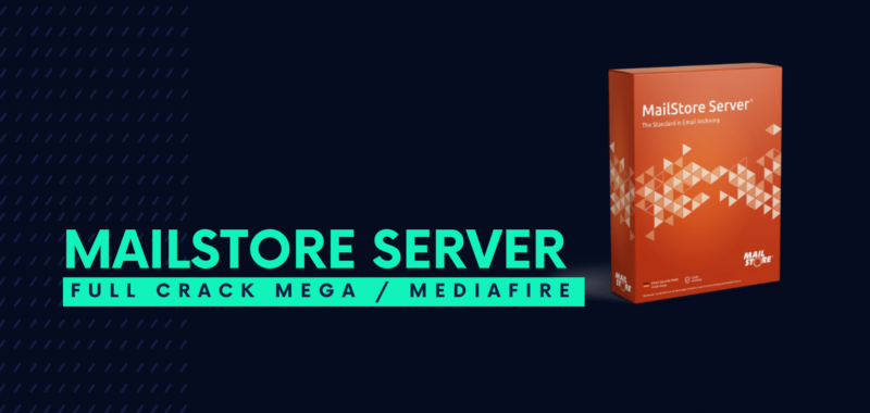 MailStore Server Full Crack Descargar Gratis por Mega