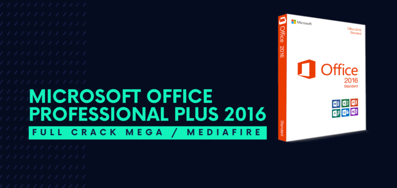 Microsoft Office Professional Plus 2016 Full Crack Descargar Gratis por Mega