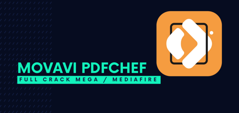 Movavi PDFChef Full Crack Descargar Gratis por Mega