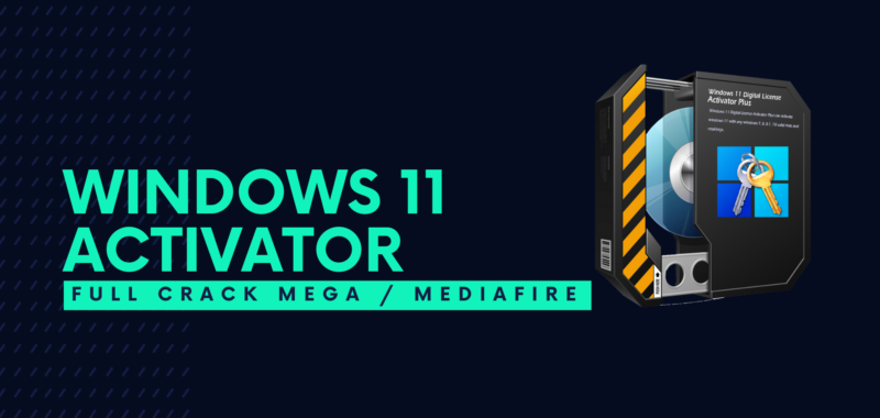 Windows-11-Activator-Full-Crack-Descargar-Gratis-por-Mega