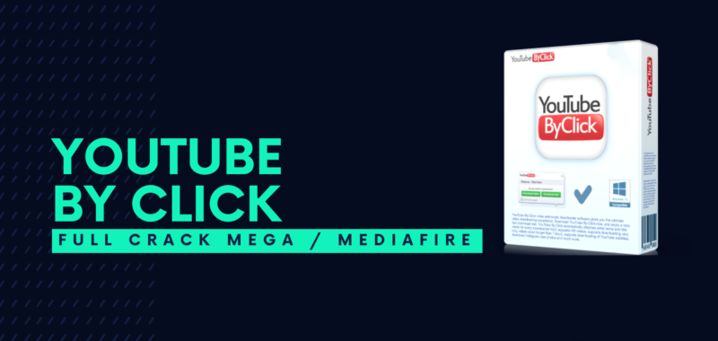 YouTube By Click Full Crack Descargar Gratis por Mega