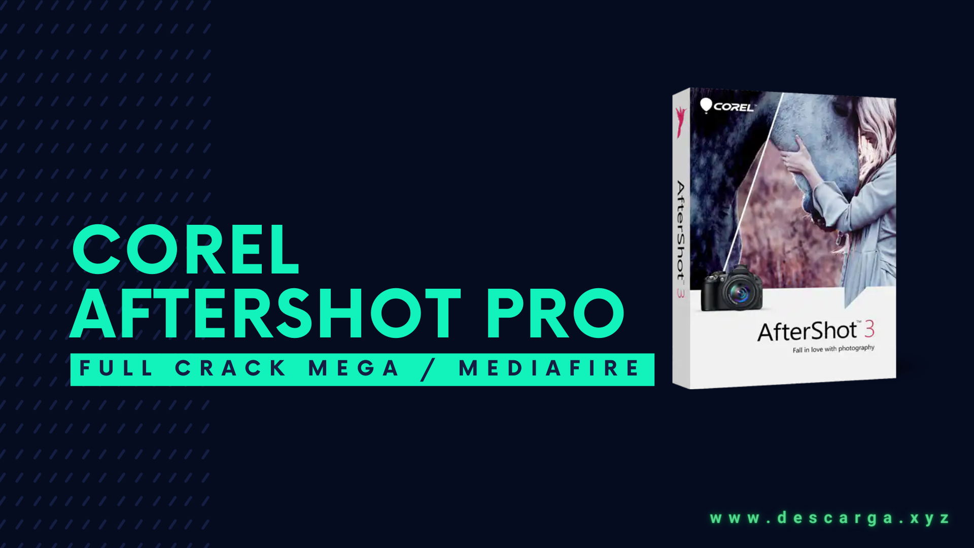 Corel AfterShot Pro Full Crack Descargar Gratis por Mega