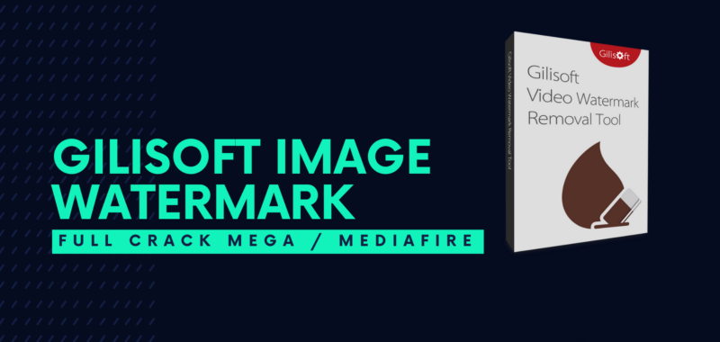 GiliSoft Image Watermark Master Full Crack Descargar Gratis por Mega