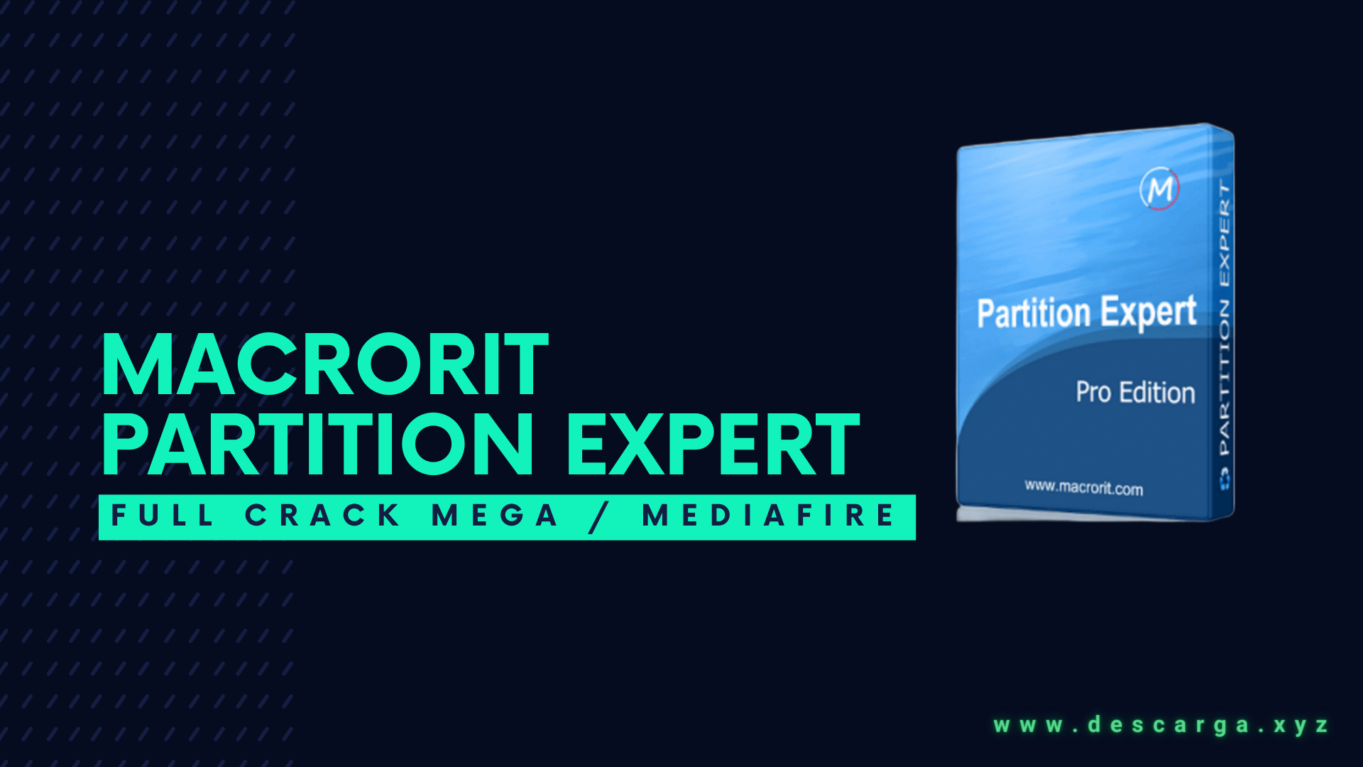 Macrorit Partition Expert Full Crack Descargar Gratis por Mega