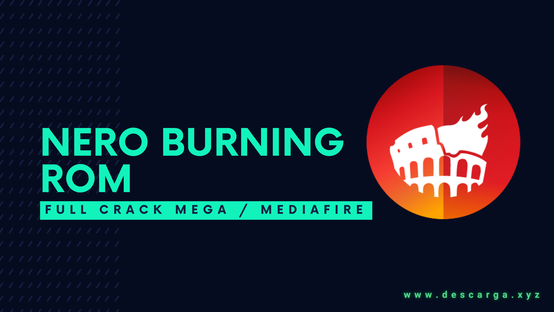 Nero Burning ROM Full Crack Descargar Gratis por Mega