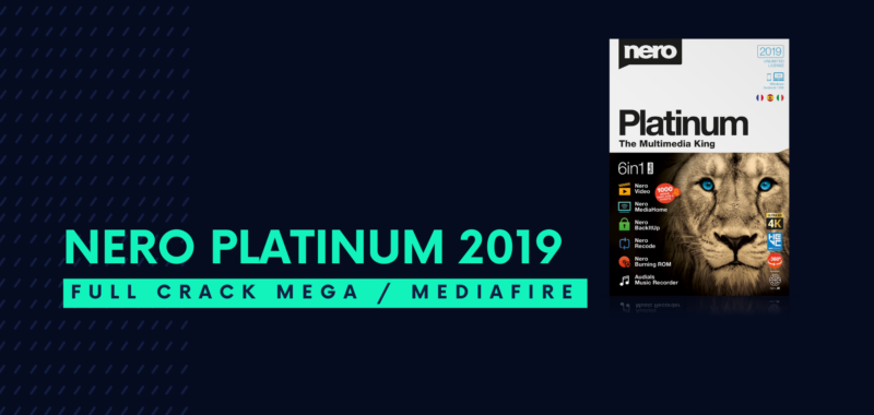 Nero Platinum Full Crack Descargar Gratis por Mega