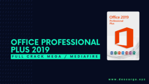 Office Professional Plus 2019 Full Crack Descargar Gratis por Mega