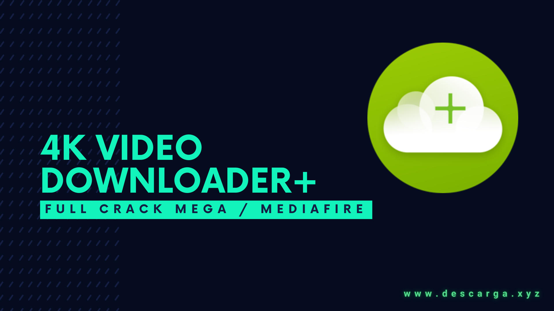 4K Video Downloader Plus Full Crack Descargar Gratis por Mega